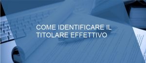 come identificare il titolare effettivo
