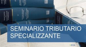 Seminari diritto tributario specializzazione